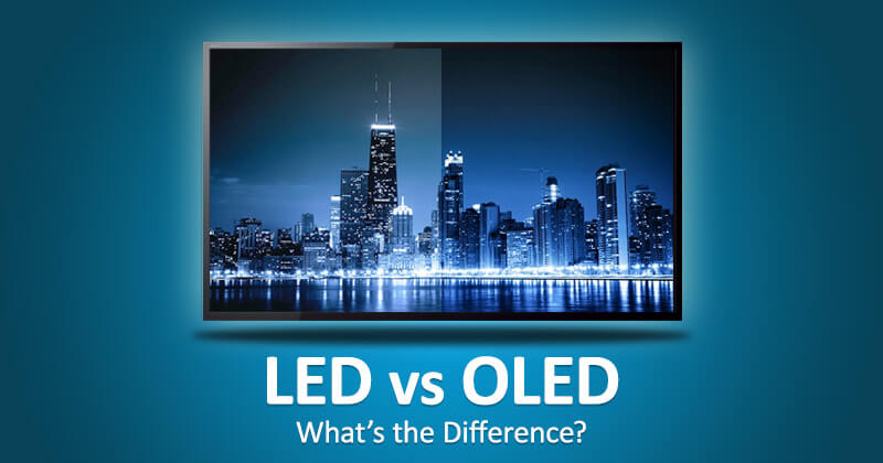 LED y OLED ¿Cuál es mejor?
